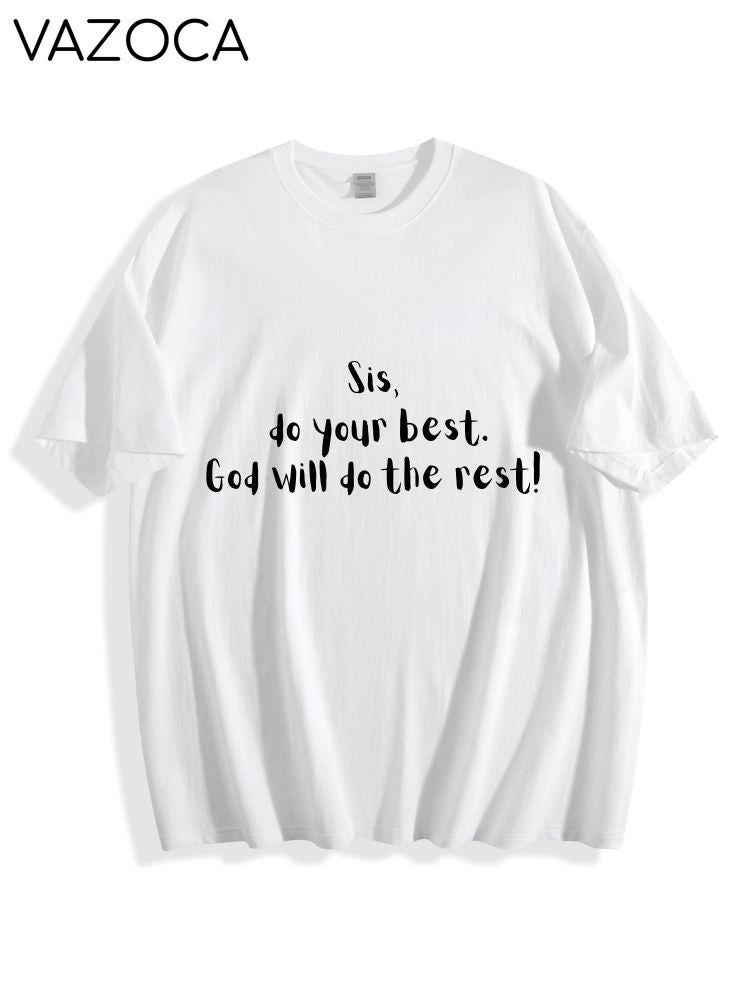 Sis Do Your Best Cotton Tee