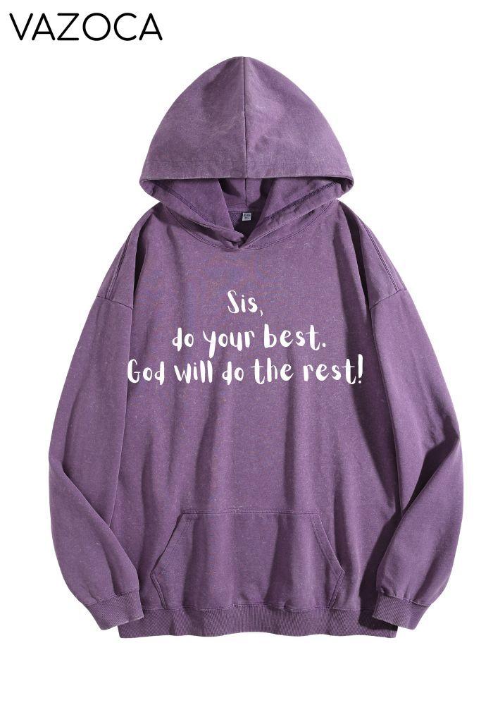 Sis Do Your Best God Will Do The Rest Vintage Hoodie