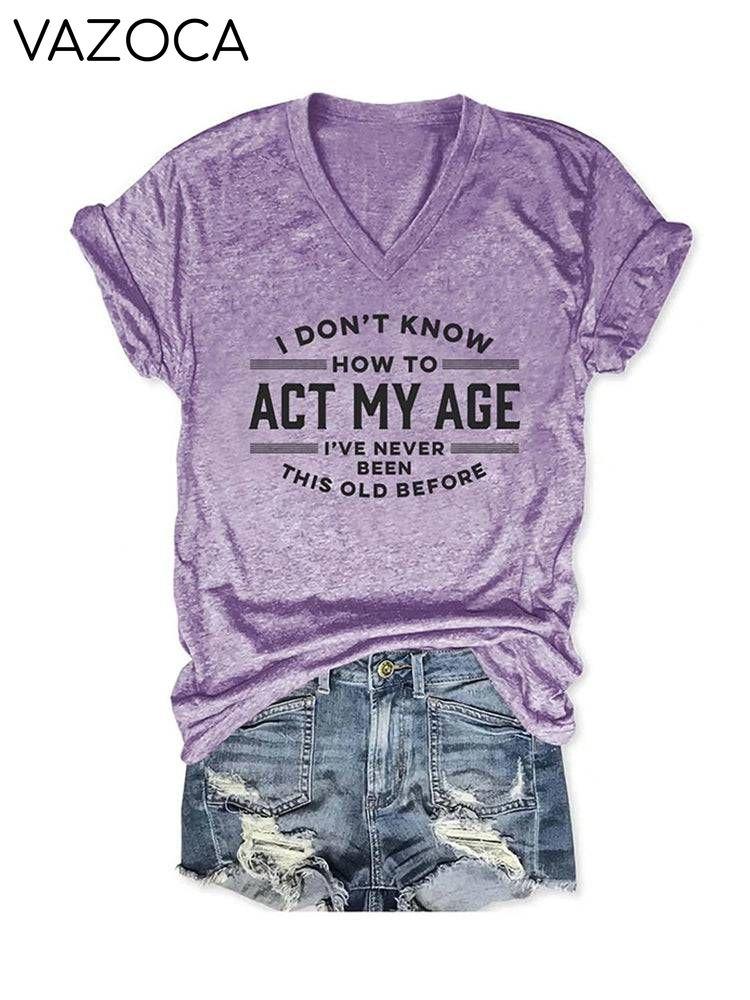Act My Age Tee
