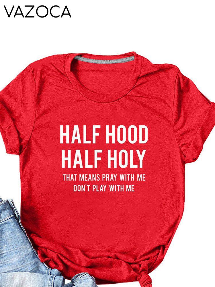 Half Hood Half Holy Tee