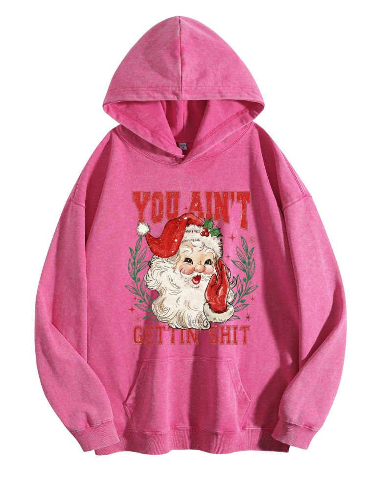You Ain't Getting Nothing Christmas Shirt
