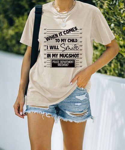 When It Comes To My Child Tee