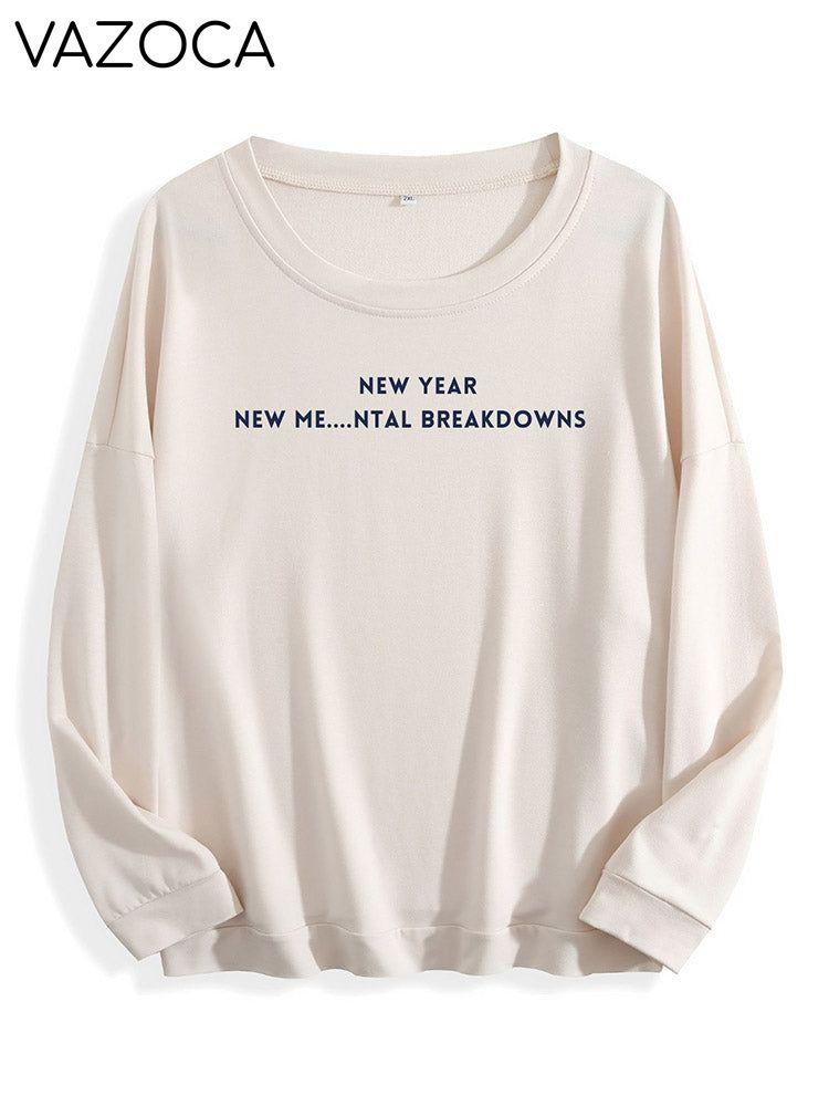 New Year New Me Mental Breakdowns Sweatshirt