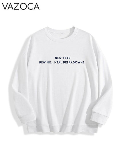 New Year New Me Mental Breakdowns Sweatshirt