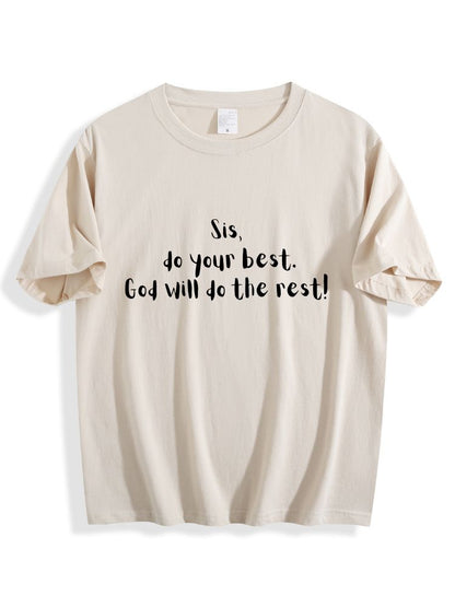 Sis Do Your Best Cotton Tee