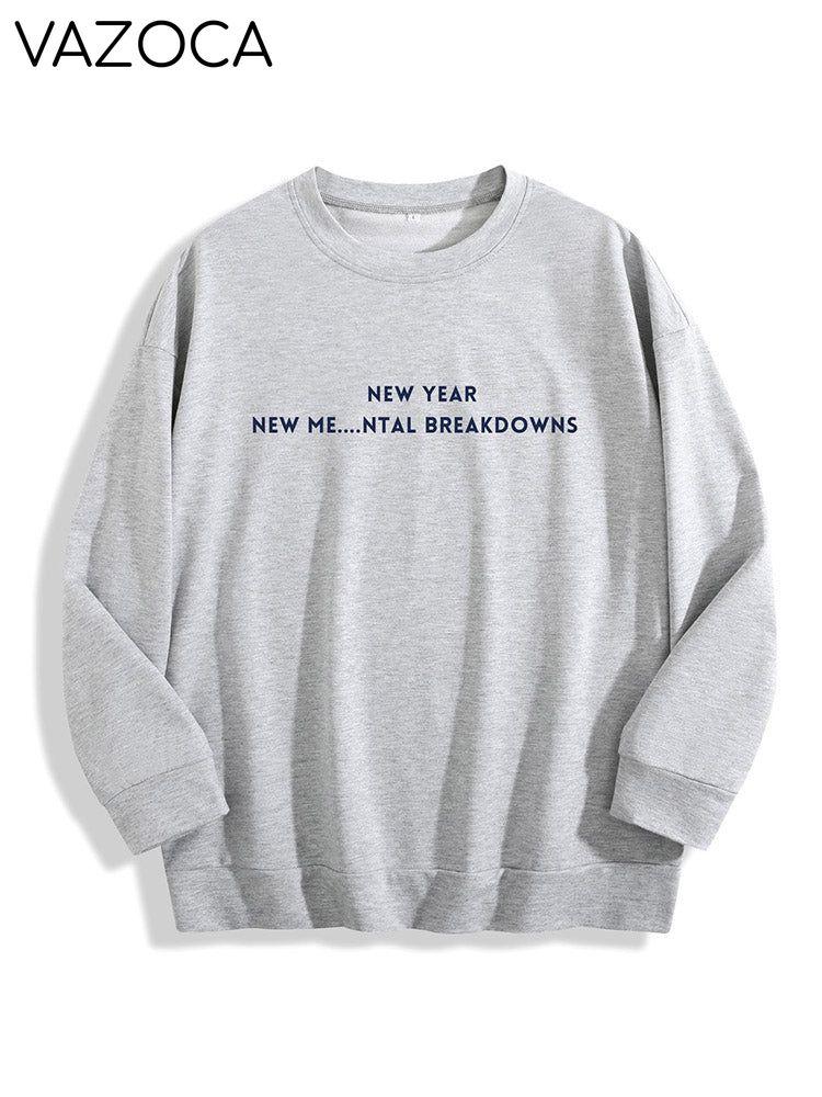 New Year New Me Mental Breakdowns Sweatshirt