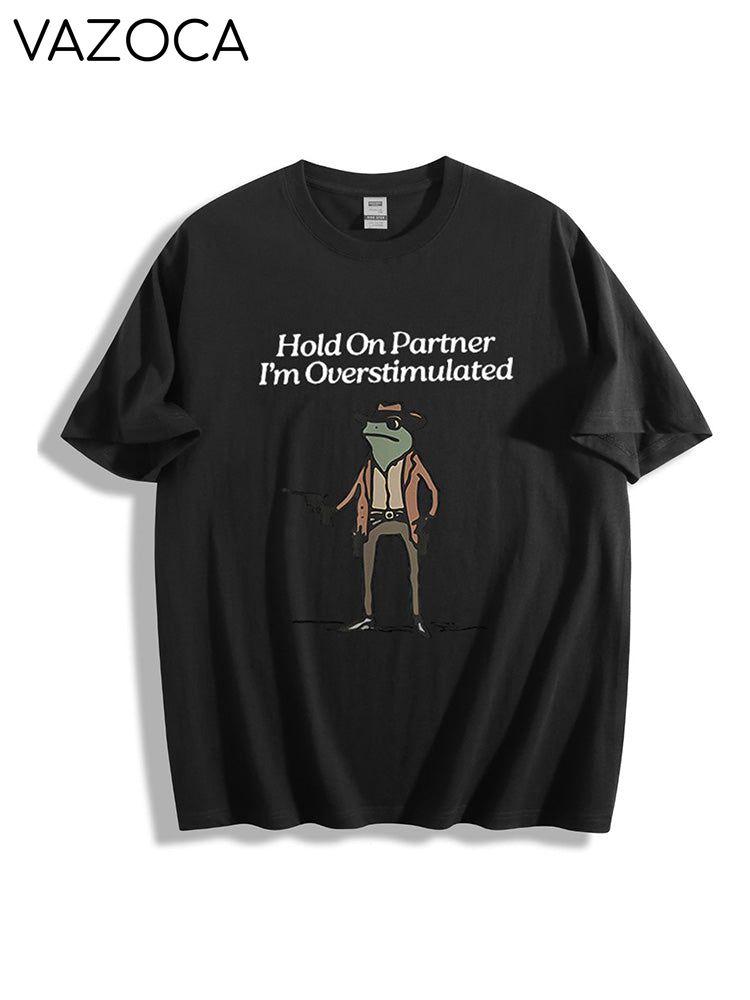 Hold On Partner Tee