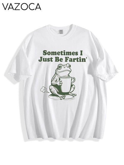 Sometimes I Just Be Fartin Tee