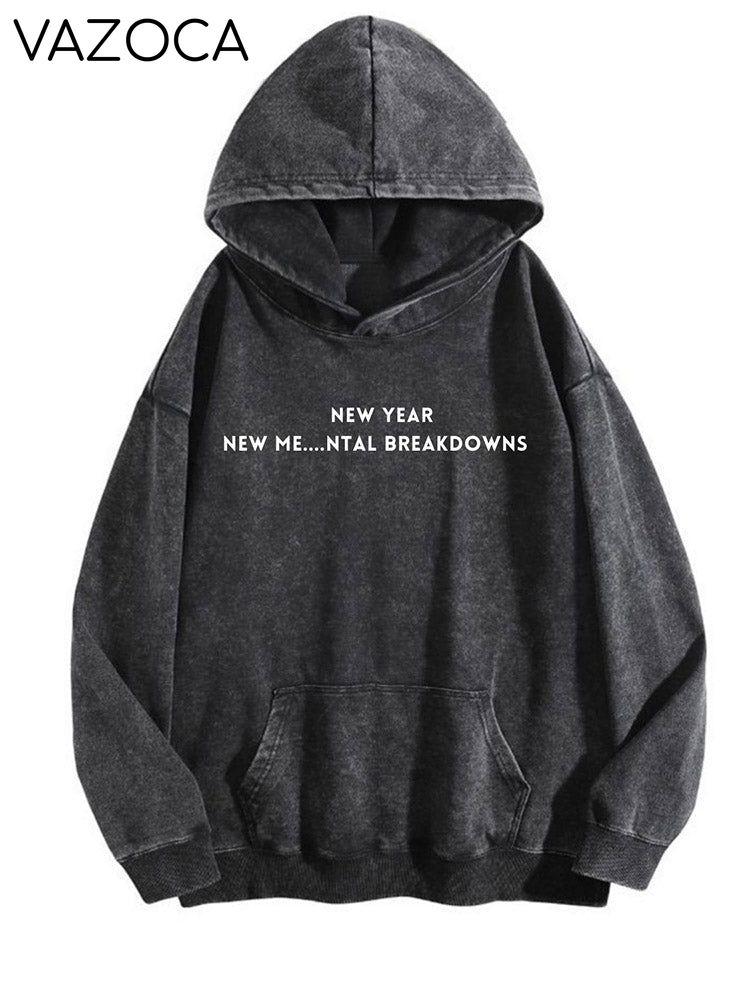 New Year New Me Mental Breakdowns Sweatshirt