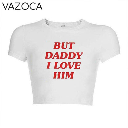 But Daddy I Love Him Crop Top