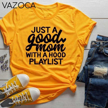 Just a Good Mom With a Hood Playlist T-shirt