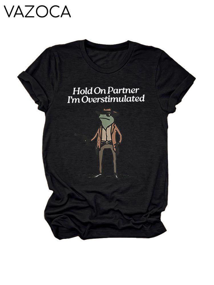 Hold On Partner Tee