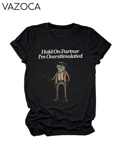 Hold On Partner Tee