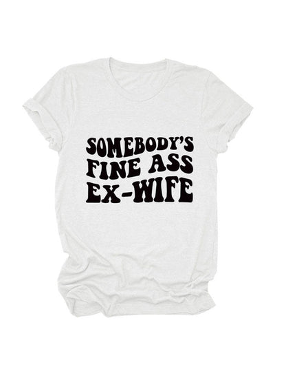 Somebody's Fine Ass Tee