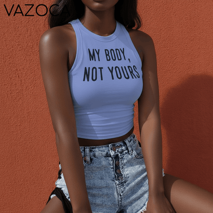 My Body Not Yours Top