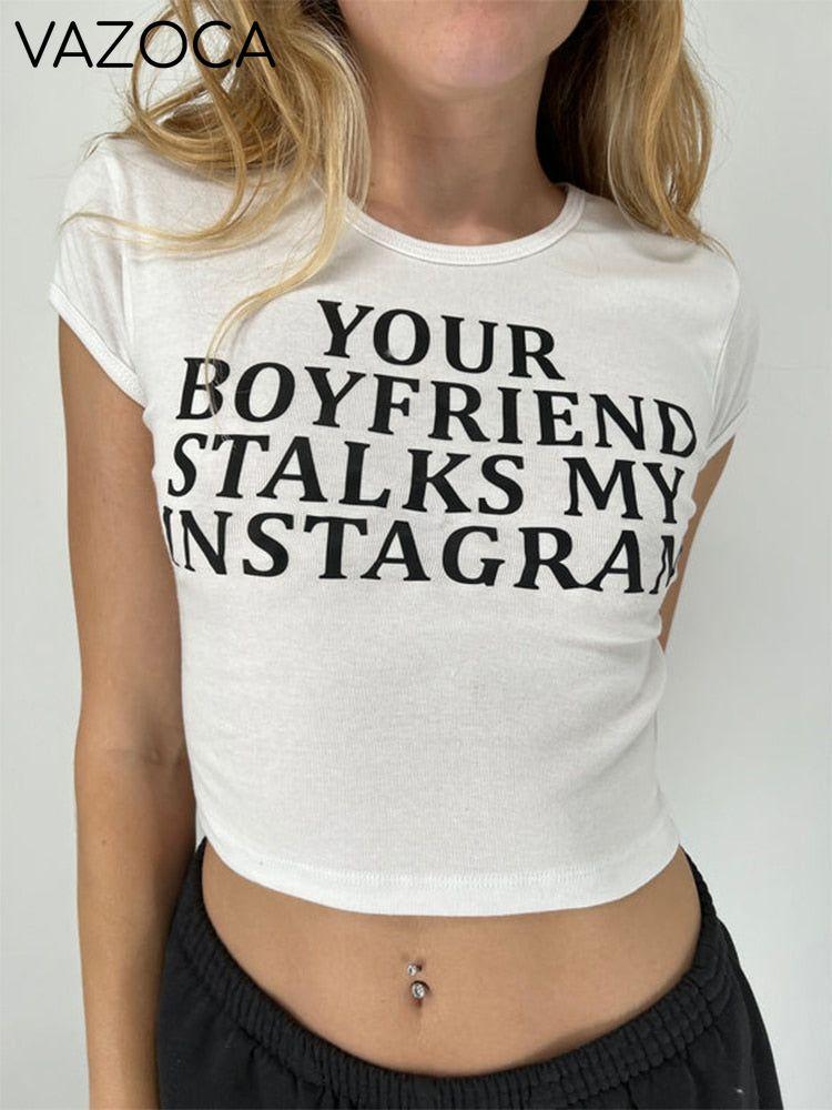 Your BF Stalks My IG Crop Top